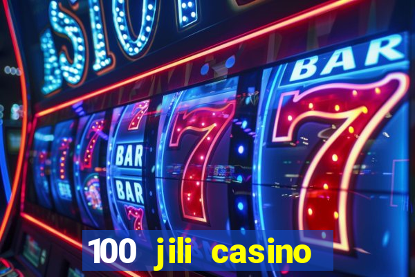 100 jili casino login philippines