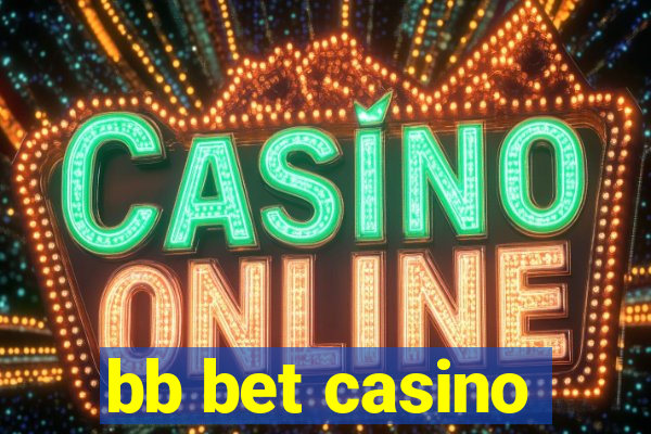 bb bet casino