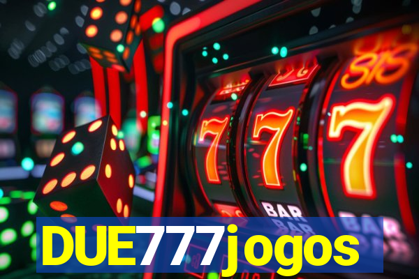 DUE777jogos