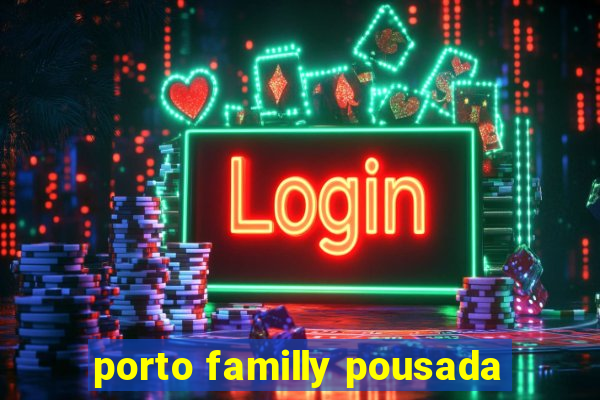 porto familly pousada