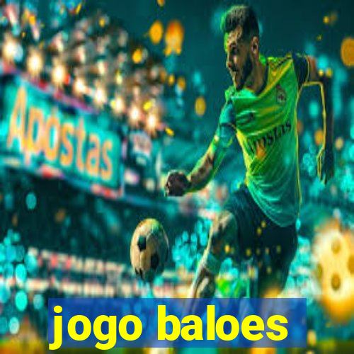 jogo baloes