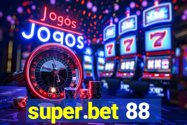 super.bet 88