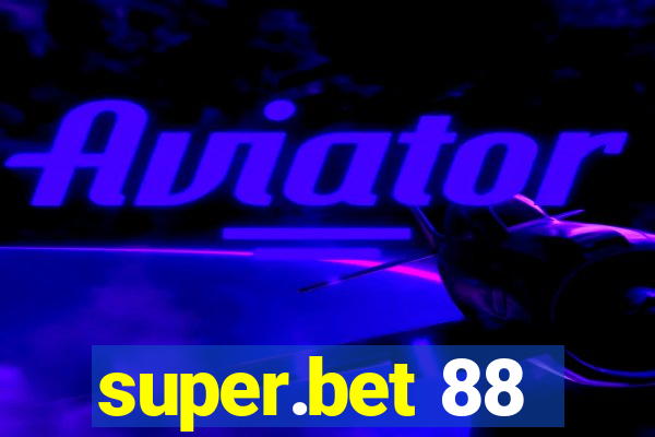 super.bet 88