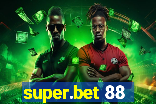 super.bet 88