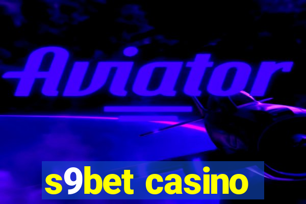 s9bet casino