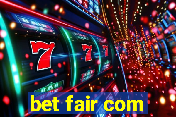 bet fair com