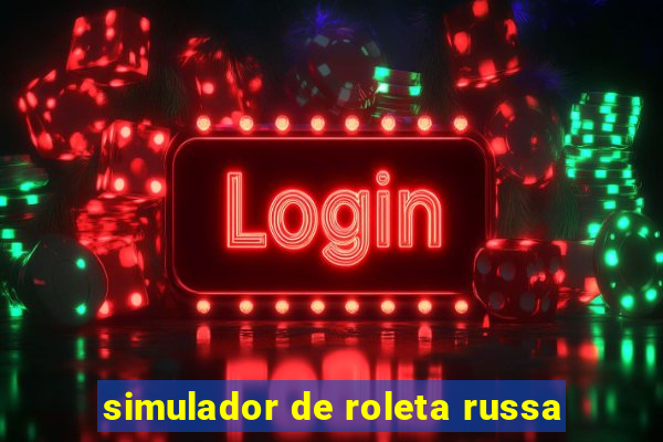 simulador de roleta russa