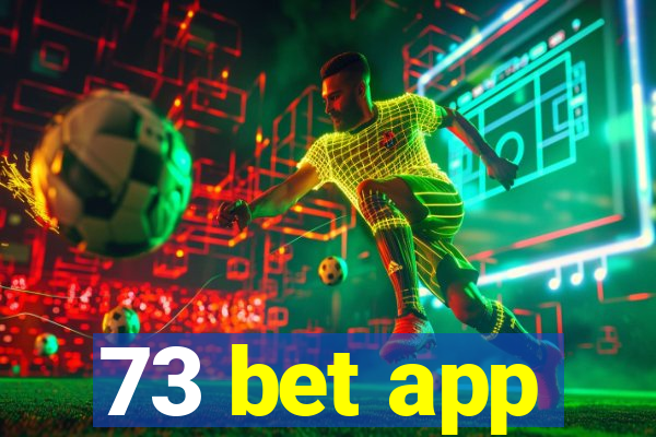 73 bet app