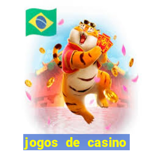 jogos de casino gratis 2022