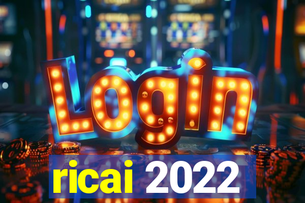 ricai 2022