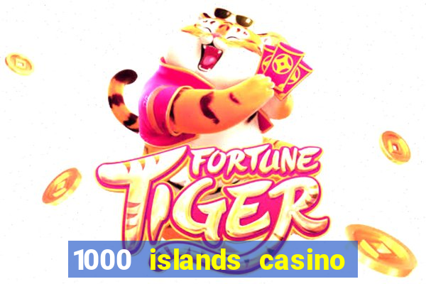 1000 islands casino restaurant menu