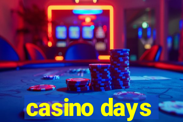 casino days