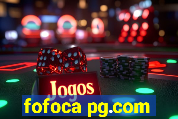 fofoca pg.com