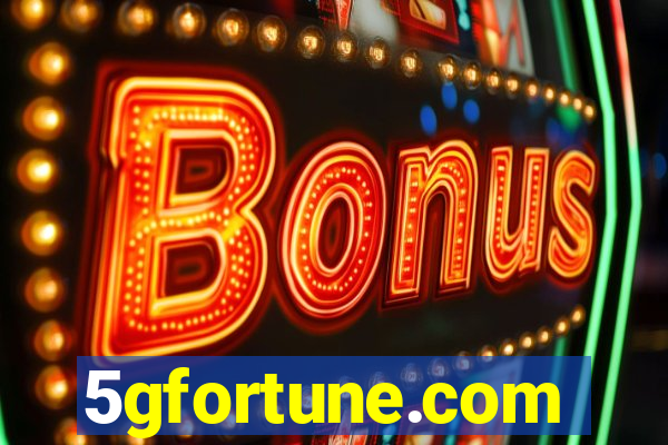 5gfortune.com