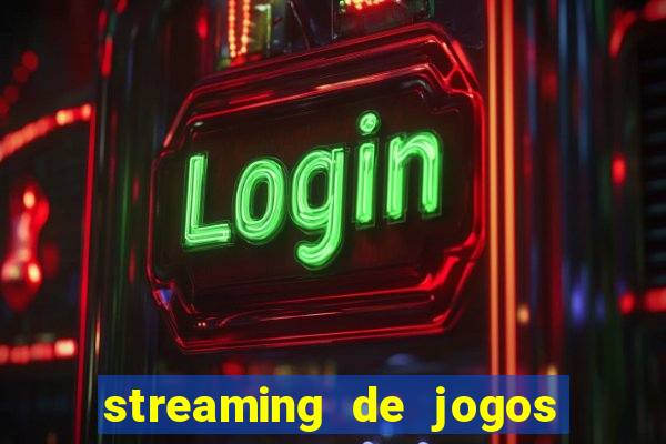 streaming de jogos de futebol