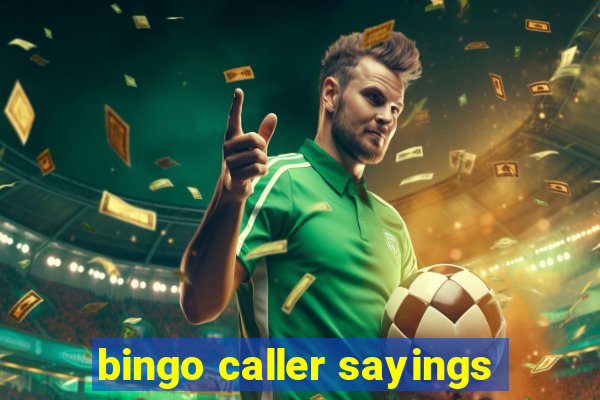 bingo caller sayings