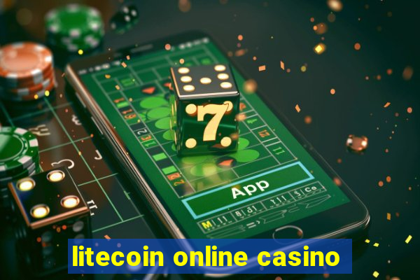 litecoin online casino