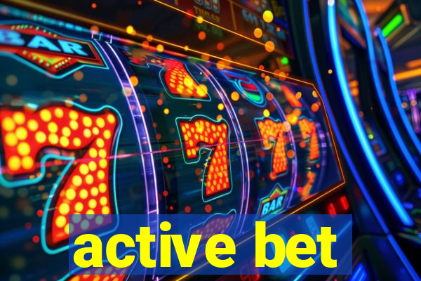 active bet