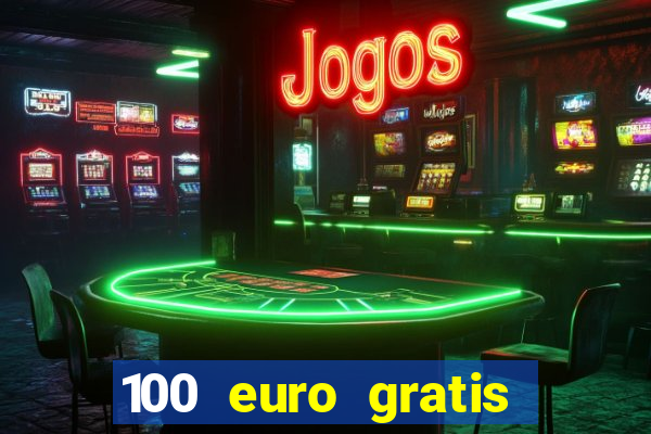 100 euro gratis casino bonus