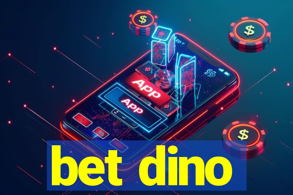 bet dino