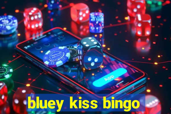 bluey kiss bingo