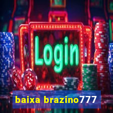 baixa brazino777