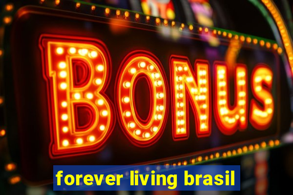 forever living brasil