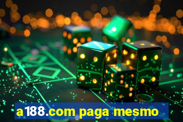 a188.com paga mesmo