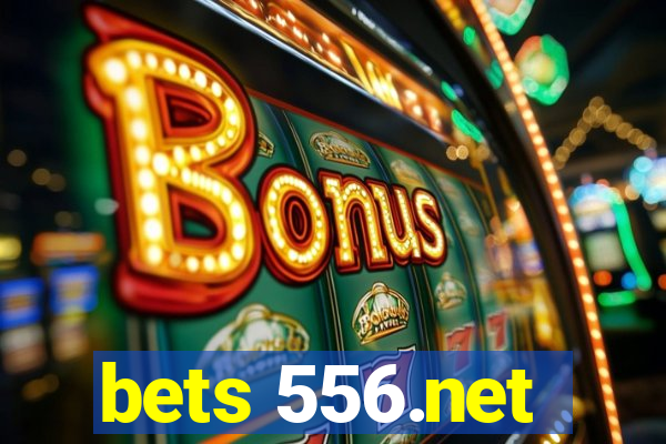 bets 556.net