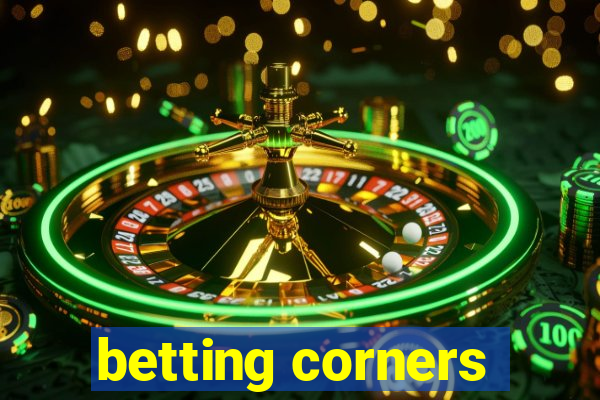 betting corners