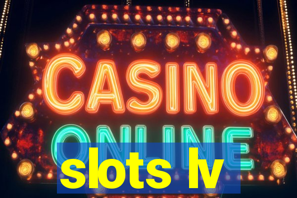 slots lv