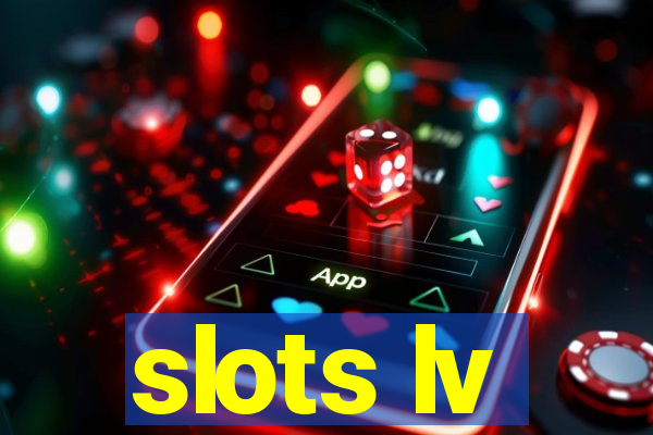 slots lv