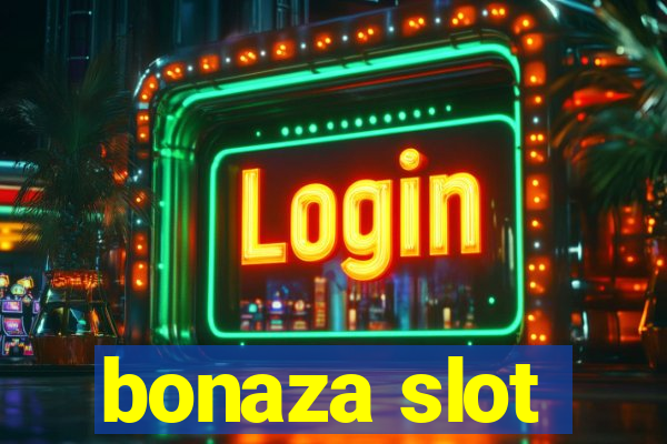 bonaza slot