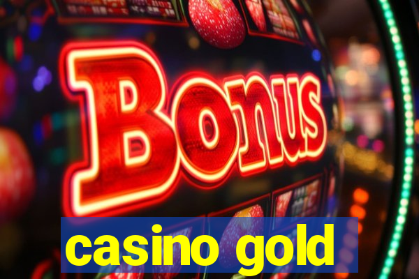 casino gold