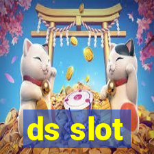 ds slot