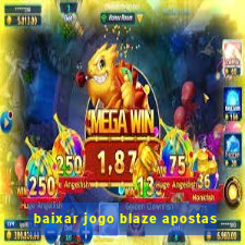 baixar jogo blaze apostas