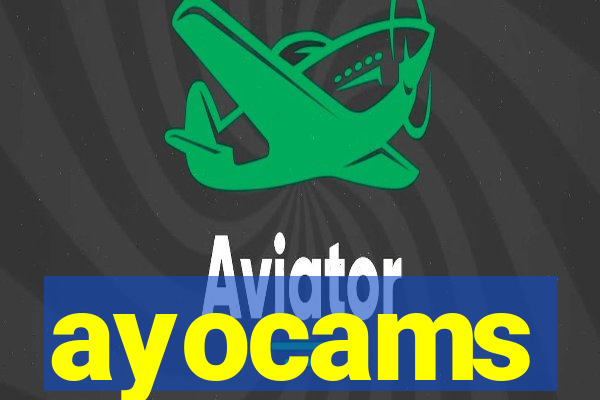 ayocams