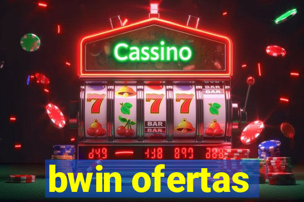 bwin ofertas