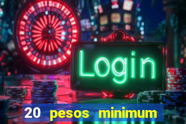 20 pesos minimum deposit casino philippines real money