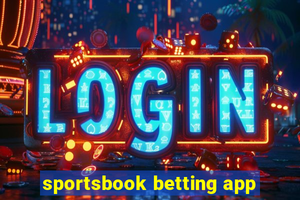 sportsbook betting app