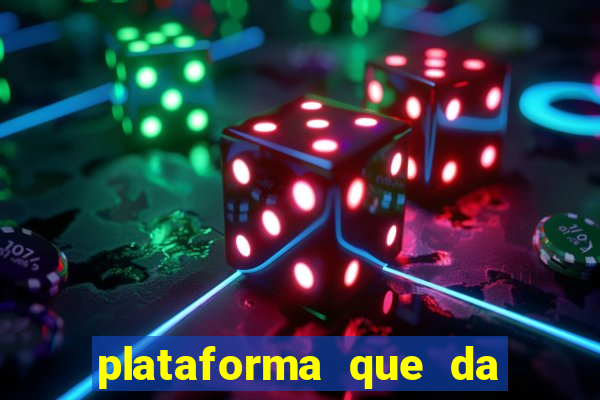 plataforma que da bonus no cadastro