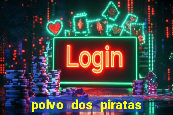 polvo dos piratas do caribe