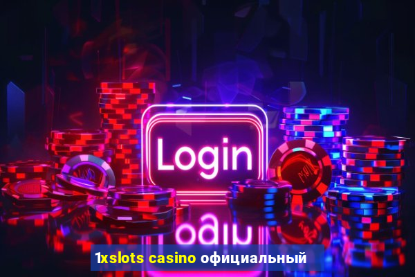 1xslots casino официальный