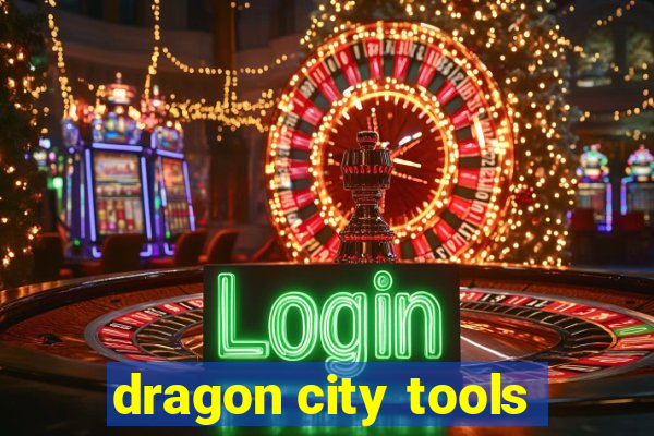 dragon city tools