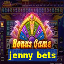 jenny bets