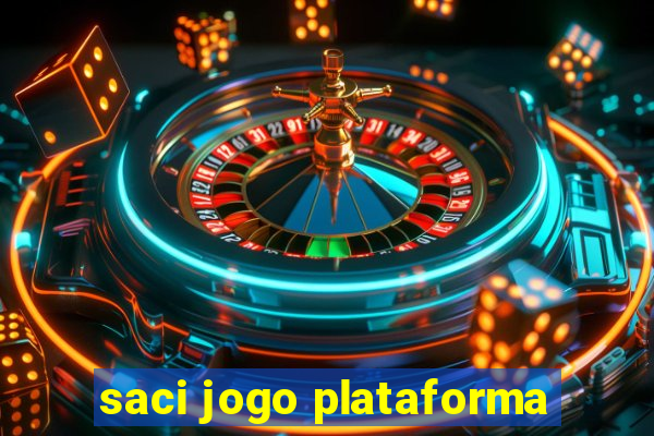 saci jogo plataforma