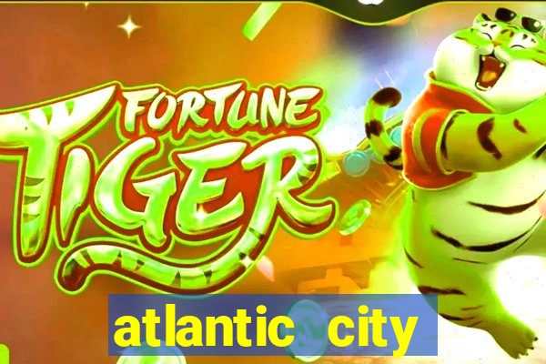 atlantic city resort and casino