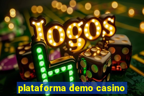 plataforma demo casino