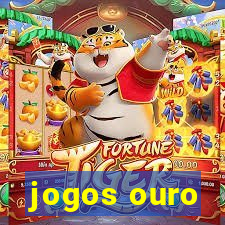 jogos ouro