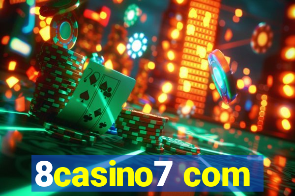 8casino7 com